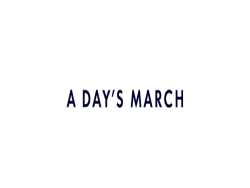 A Days March